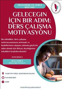 Muhasebe ve Vergi Uygulamaları Programı olarak "Geleceğin İçin Bir Adım: Ders Çalışma Motivasyonu" etkinliği gerçekleştirildi.